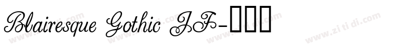 Blairesque Gothic JF字体转换